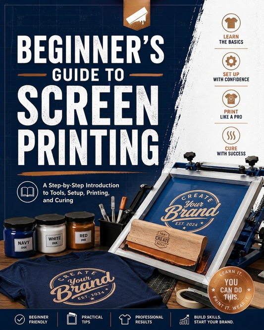 Beginner’s Guide to Screen Printing
